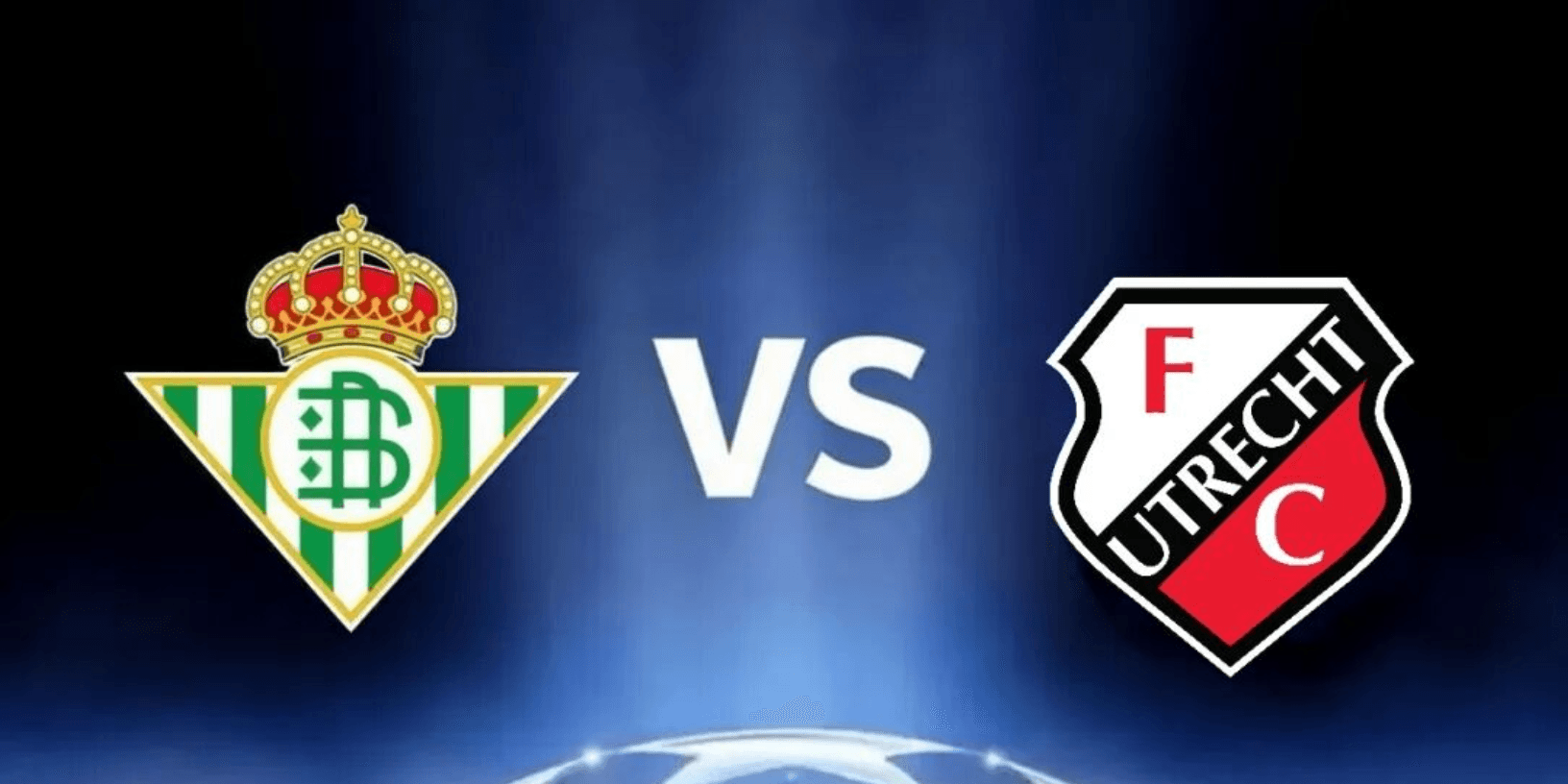 UEFA Europa League : Real Betis vs Utrecht Prediction & Betting Tips
